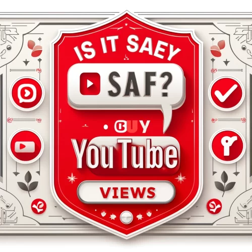 Is It Safe to Buy YouTube Views
