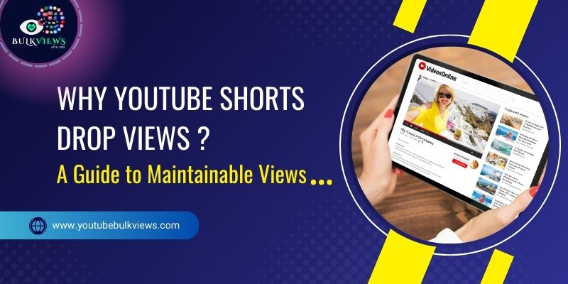 Why YouTube Shorts Drop Views