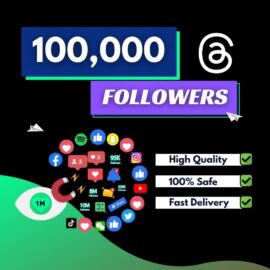 Buy 100000 Threads Followers