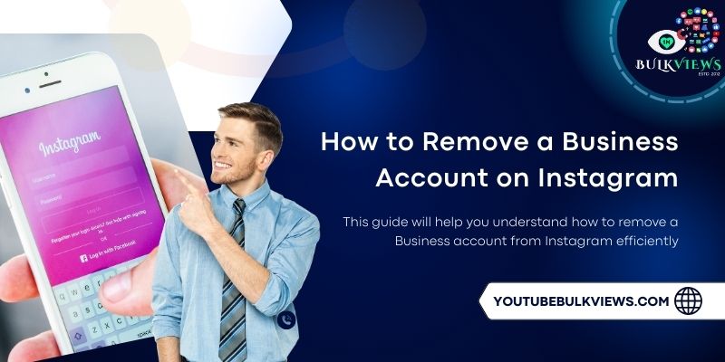 How to Remove a Business Account on Instagram